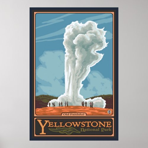 Old Faithful Geyser _ Yellowstone Natl Park Poster