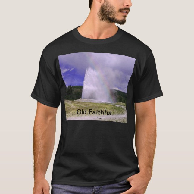 Old Faithful in Yellowstone National Park T-Shirt (Front)