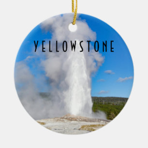 Old Faithful Yellowstone National Park  Ceramic Ornament