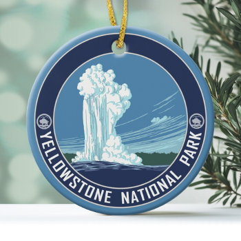 Old Faithful - Yellowstone National Park Souvenir Ceramic Ornament by MyGiftShop at Zazzle