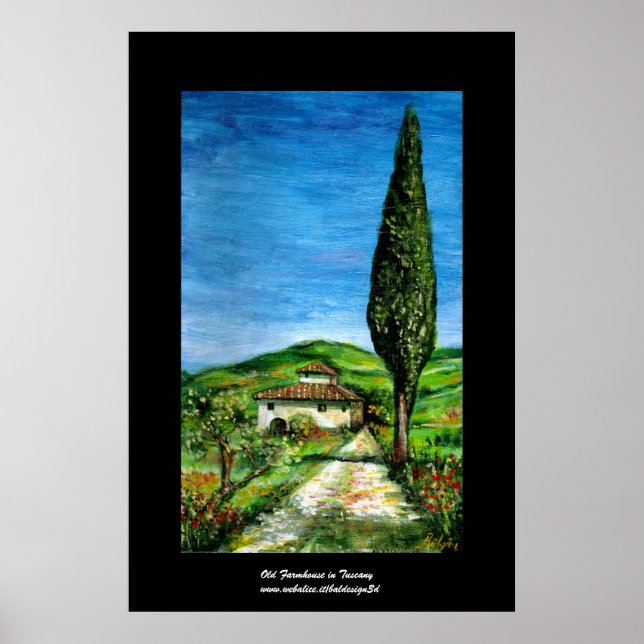 Old farm house in Chianti -Tuscany Landscape Poster (Front)