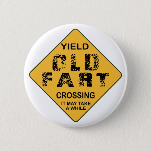Old Fart Crossing Pinback Button