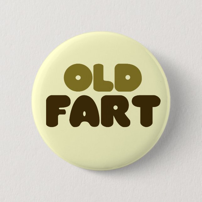 Old Fart Pinback Button (Front)