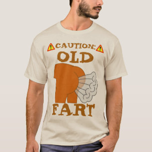 Old Fart T-Shirt
