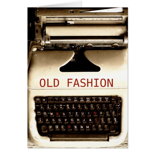 Old Fashion Love - Typewriter Machine Card