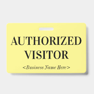 Old Fashioned "AUTHORIZED VISITOR" Badge