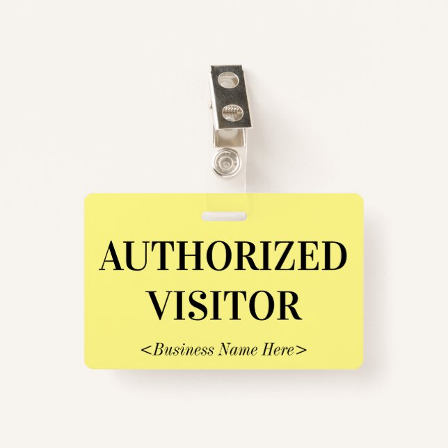 Old Fashioned "AUTHORIZED VISITOR" Badge (Front with Clip)
