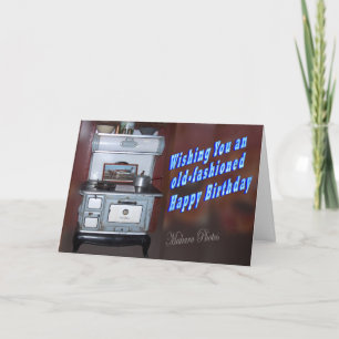 Old Fashioned Birthday 2- personalize it Card