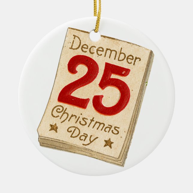 Old-fashioned Christmas, December 25 Ceramic Ornament (Front)