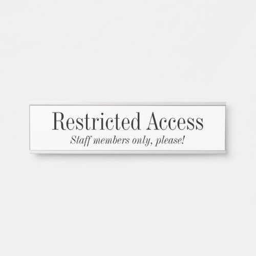 Old Fashioned Restricted Access Door Sign