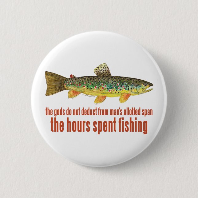 Old Fishing Saying Pinback Button (Front)