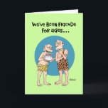 Old Friend Birthday Card<br><div class="desc">Funny Birthday Greeting Card for a longtime friend</div>
