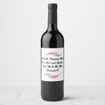 Old Friends Wine Label by Hoganfamily at Zazzle