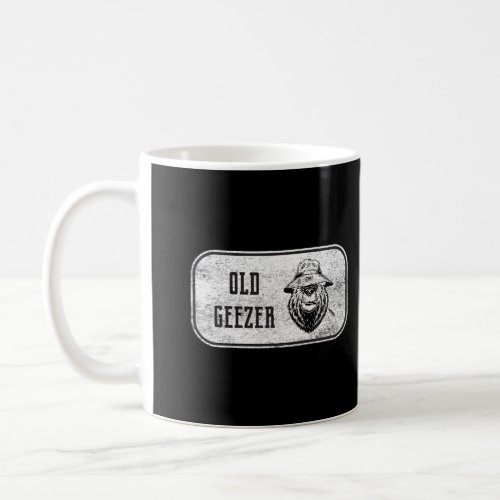 Old Geezer Birthday Gift Coffee Mug