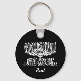 Old Goalies Never Die Keychain