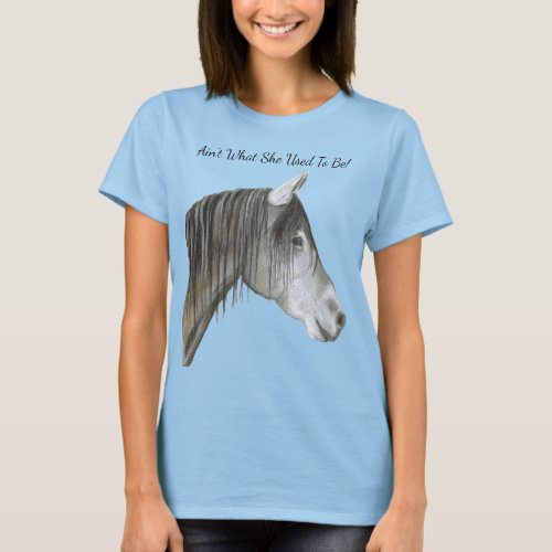 Old Gray Mare T_Shirt