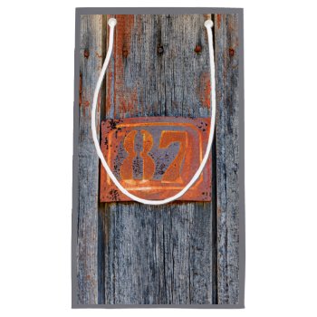 Old Grunge Rusty Metal House Number No. 87 Photo : Small Gift Bag by Kathom_Photo at Zazzle