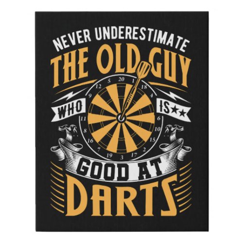 Old Guy Good at Darts _ 11 x 14 Faux Canvas Print