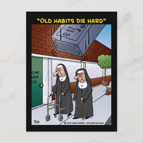 Old Habits Die Hard Postcard