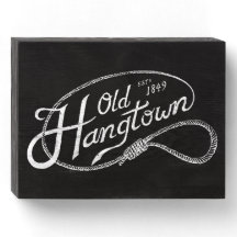 Old Hangtown Sign
