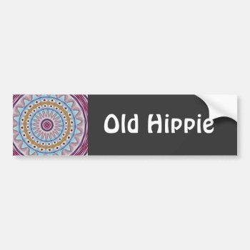 Old Hippie Bumper Sticker by spiritcircle at Zazzle