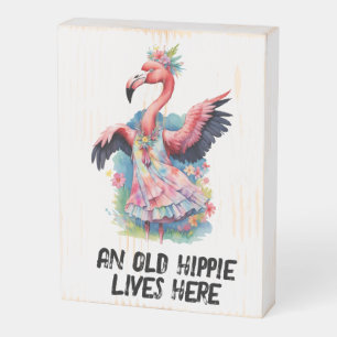 Old Hippie Funny Retro Flamingo Humor Wooden Box Sign