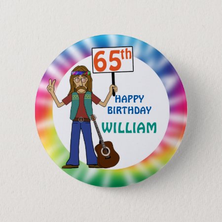 Old Hippie Hippy Tie Dye 65th Birthday Party Pinback Button