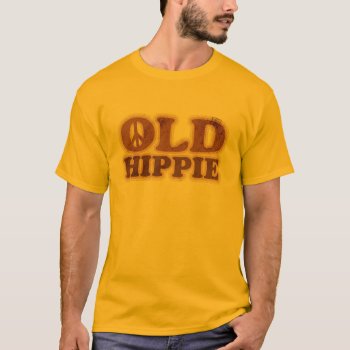 Old Hippie Peace Sign T-shirt by koncepts at Zazzle