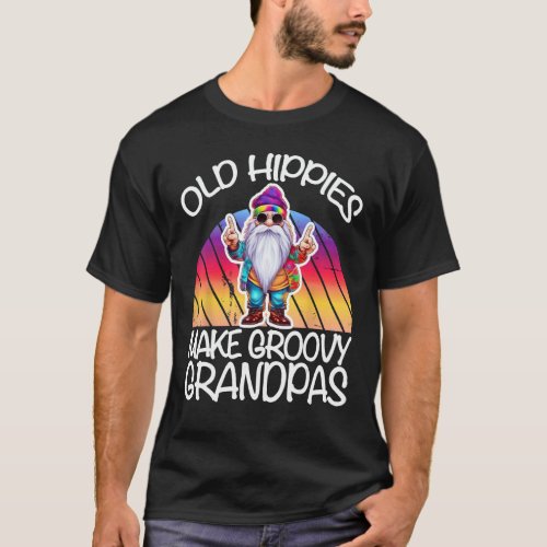 Old Hippies Make Groovy Grandpas Retro 70s  Gnome T_Shirt