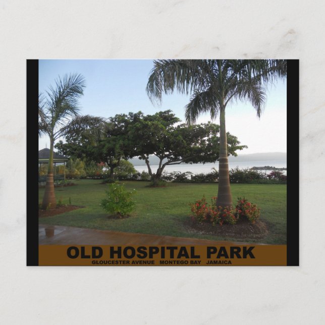 Old Hospital Park, Montego Bay Jamaica Postcard (Front)