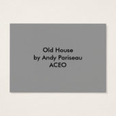 Old House ~ ATC (Back)
