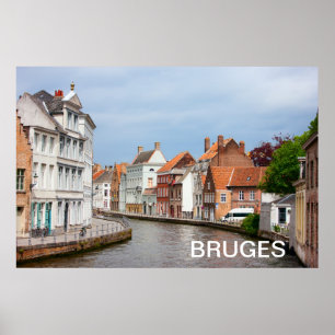 Old houses in Bruges, Belgium Poster