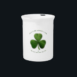 Old Irish Sayings Beverage Pitcher<br><div class="desc">An Old Irish Saying .Enjoy</div>