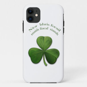 Old Irish sayings on Irish Design Products iPhone 11 Case