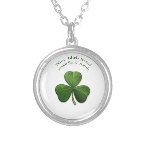 Old Irish sayings on Irish Design Products Silver Plated Necklace