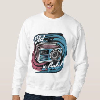old is gold inspired sweatshirt in 2025