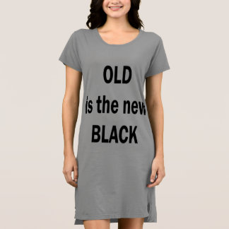 OLD is the new BLACK Dress