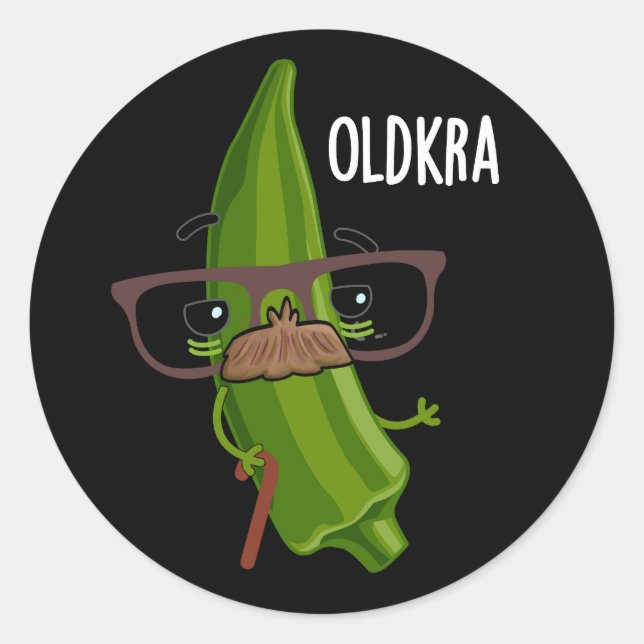 Old-kra Funny Okra Pun Dark BG Classic Round Sticker (Front)