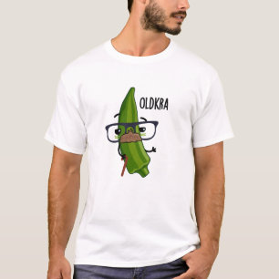 Old-kra Funny Okra Pun T-Shirt