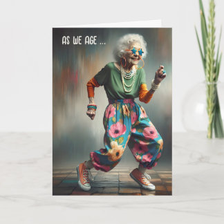 Old Lady Dancing Getting Old Birthday Card