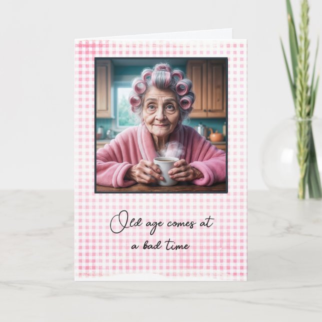 Old Lady Getting Old Humor  Card (Front)