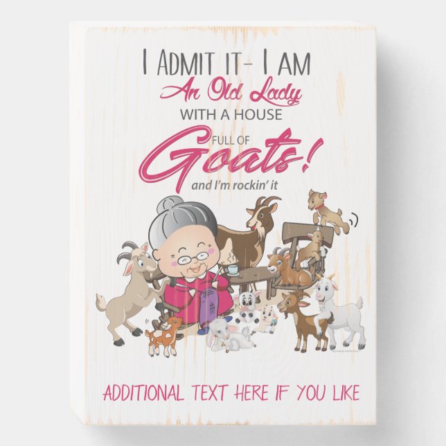 Old Lady House Full of Goats Wooden Box Sign (Front Vertical)