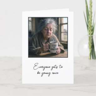 Old Lady With Morning Coffee Birthday Card