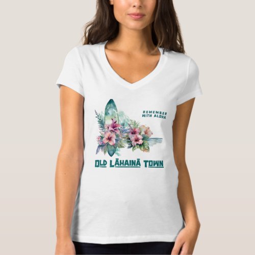 Old Lahaina Town Rememberance T_Shirt