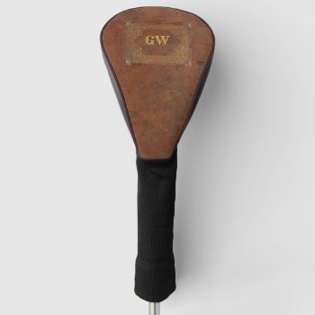 Old Leather Look With Your Monogram Golf Head Cover by aura2000 at Zazzle