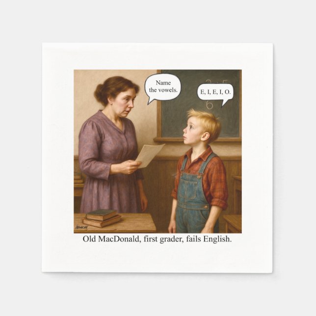 Old MacDonald, first grader, fails English. Napkins (Front)