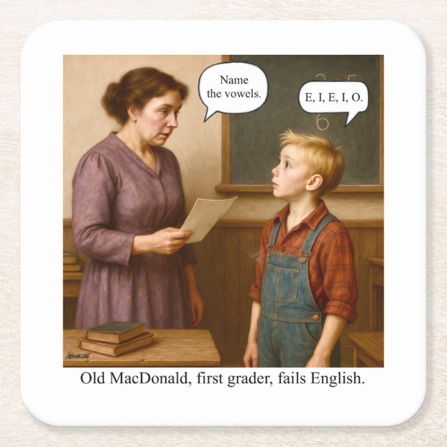 Old MacDonald, first grader, fails English. Square Paper Coaster (Front)