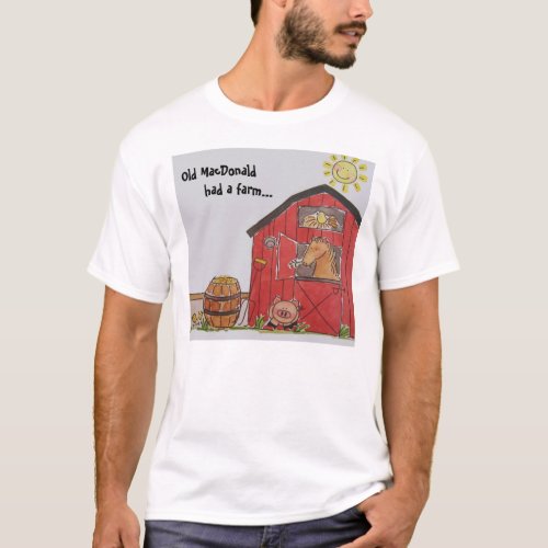 Old MacDonald Had a Farm T_Shirt