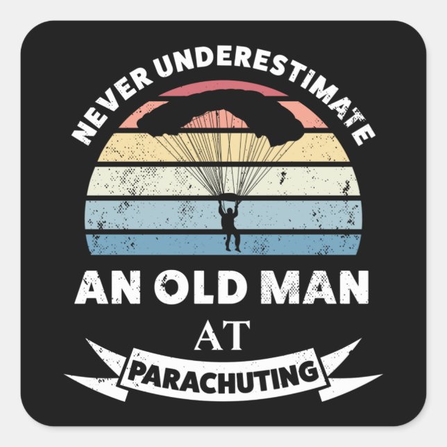Old Man at Parachuting Funny Gift Dad Square Sticker (Front)