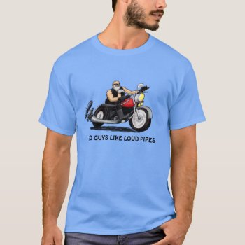 Old Man Biker  Loud Pipes Motorcycle Riding Shirts by FXtions at Zazzle